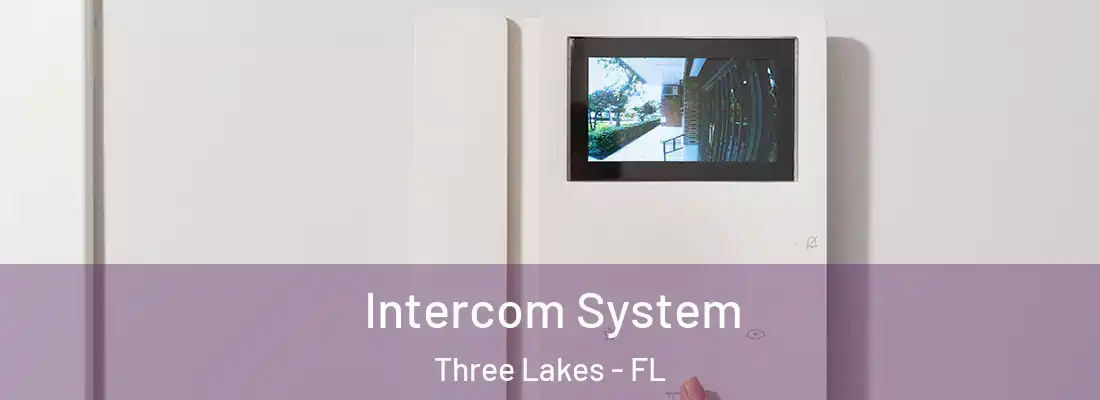  Intercom System Three Lakes - FL