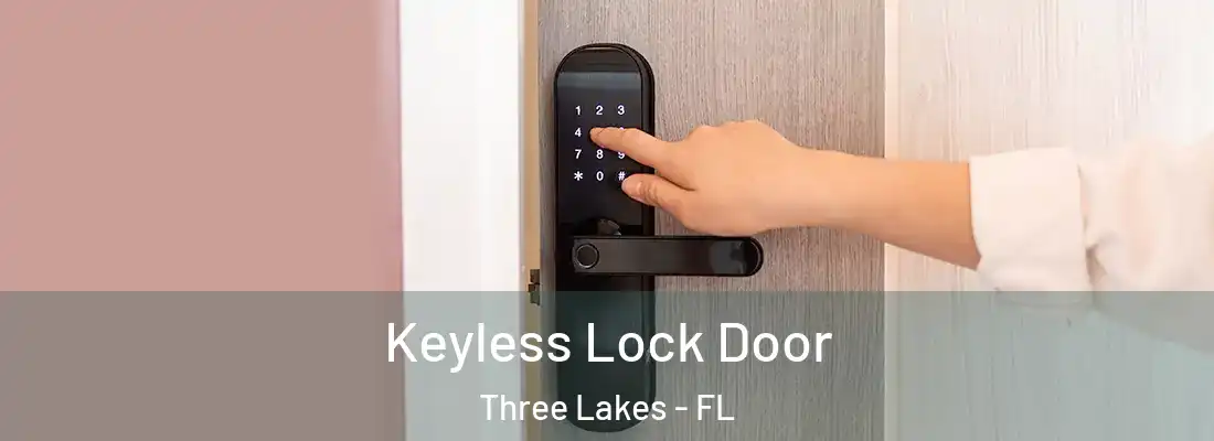  Keyless Lock Door Three Lakes - FL