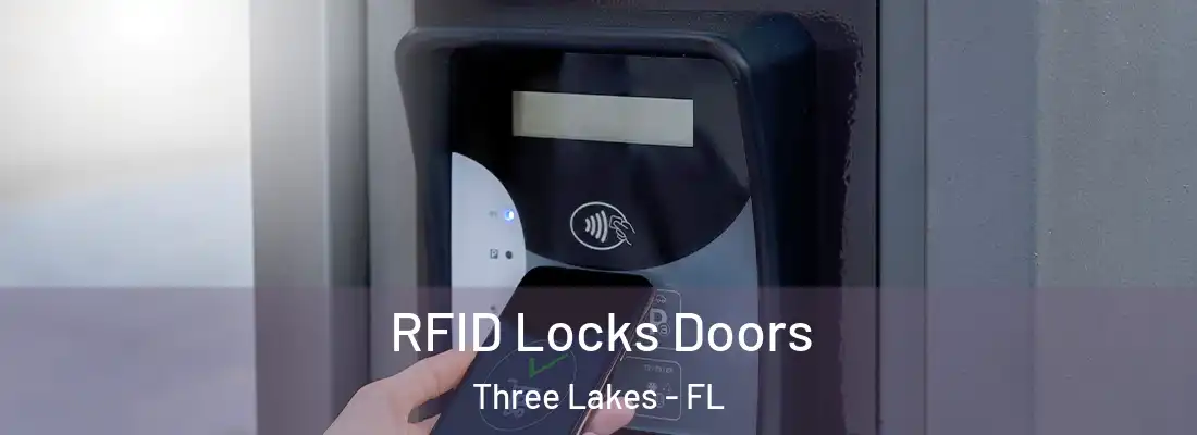  RFID Locks Doors Three Lakes - FL