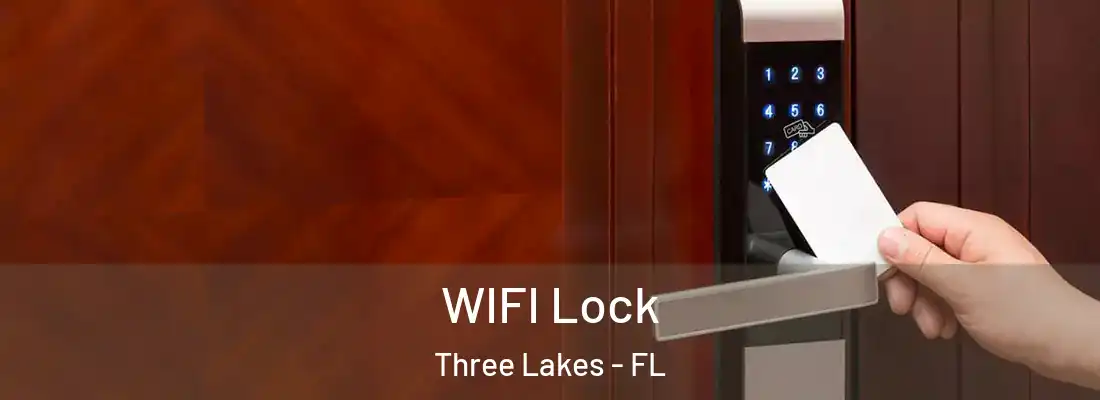  WIFI Lock Three Lakes - FL